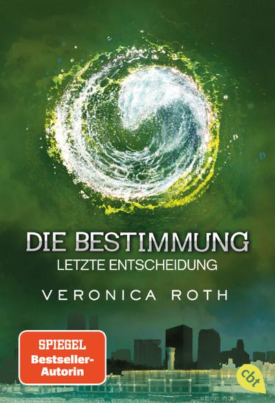 Die Bestimmung - Letzte Entscheidung