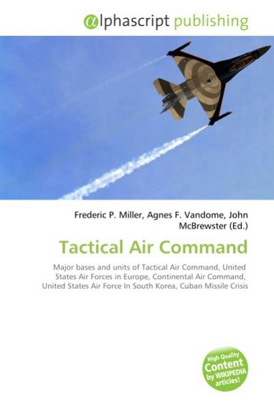 Tactical Air Command - Frederic P Miller