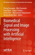 Biomedical Signal and Image Processing with Artificial Intelligence