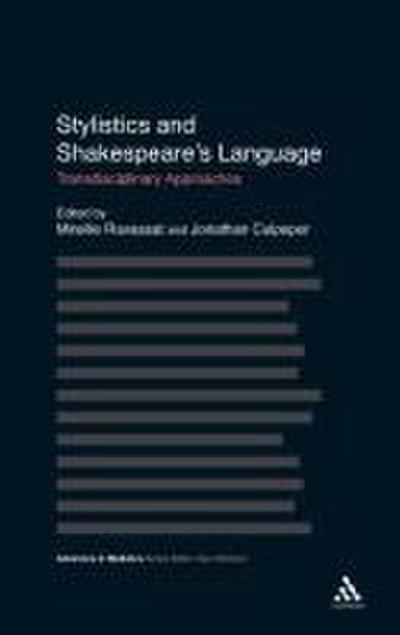 Stylistics and Shakespeare’s Language