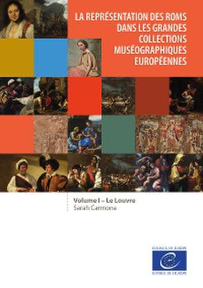 La représentation des Roms dans les grandes collections muséographiques européennes