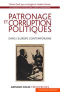 Patronage et corruption politiques dans l’Europe contemporaine