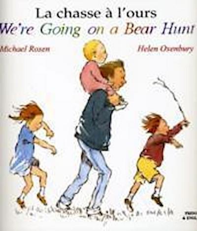 We’re Going on a Bear Hunt French