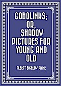 Gobolinks; or, Shadow Pictures for Young and Old