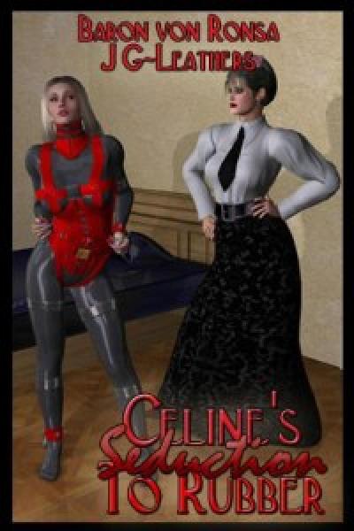 Celine’s Seduction To Rubber