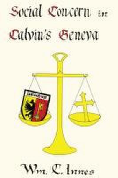 Social Concern in Calvin’s Geneva