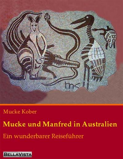 Mucke und Manfred in Australien