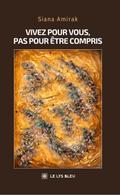 Vivez pour vous, pas pour être compris