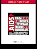 AIDS: Women, Drugs and Social Care