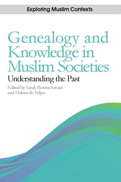 Genealogy and Knowledge in Muslim Societies