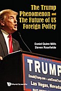 TRUMP PHENOMENON AND THE FUTURE OF US FOREIGN POLICY, THE