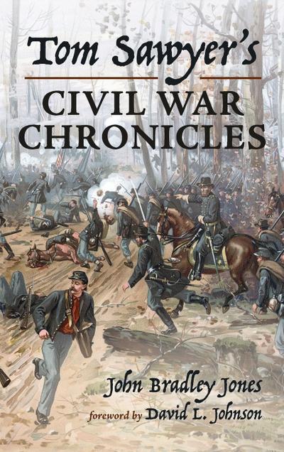 Tom Sawyer’s Civil War Chronicles