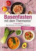 Basenfasten mit dem Thermomix®