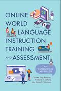Online World Language Instruction Training and Assessment
