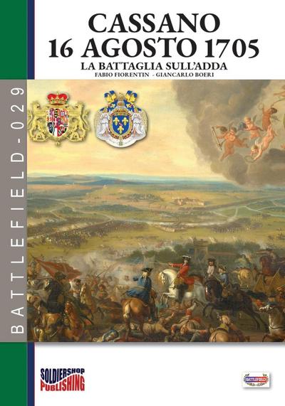 Cassano 16 agosto 1705 - La battaglia sull’Adda