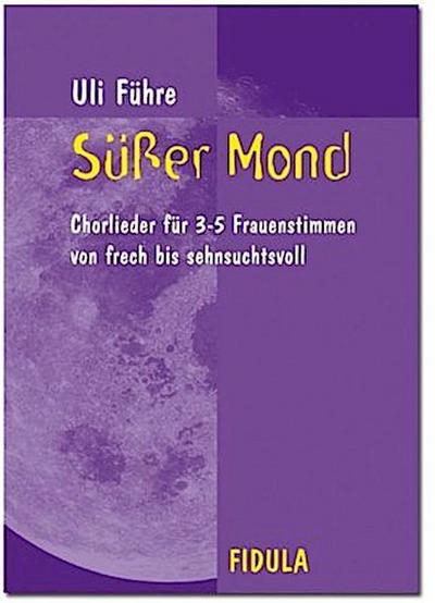 Süßer Mond
