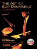 art of Bop Drumming + CD