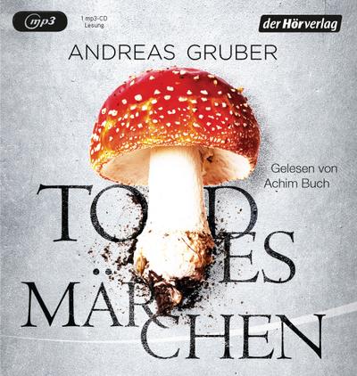 Todesmärchen, 1 Audio-CD, 1 MP3