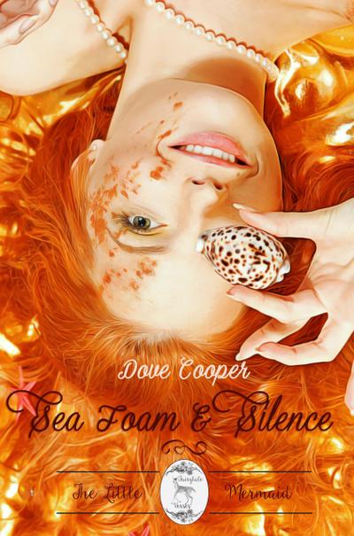 Sea Foam and Silence (Fairytale Verses, #1)