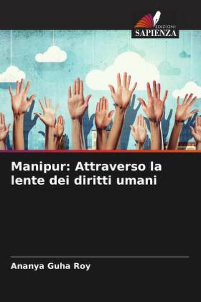 Manipur: Attraverso la lente dei diritti umani