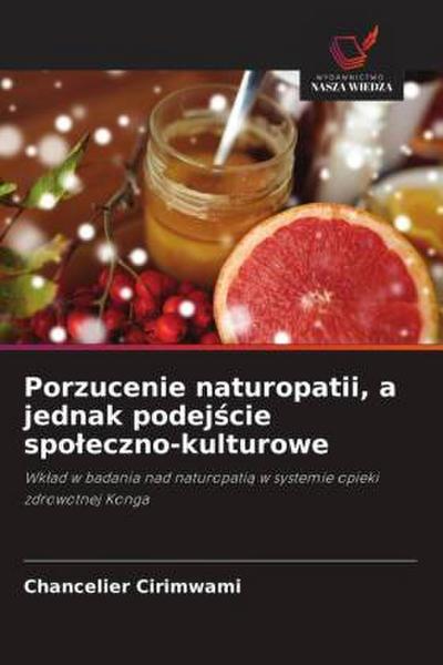 Porzucenie naturopatii, a jednak podej¿cie spo¿eczno-kulturowe