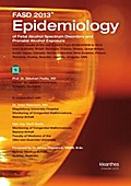 FASD 2013 EPIDEMIOLOGY of Fetal Alcohol Spectrum Disorders and Prenatal Alcohol Exposure