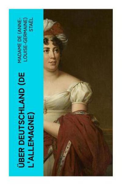 Über Deutschland (De l’Allemagne)