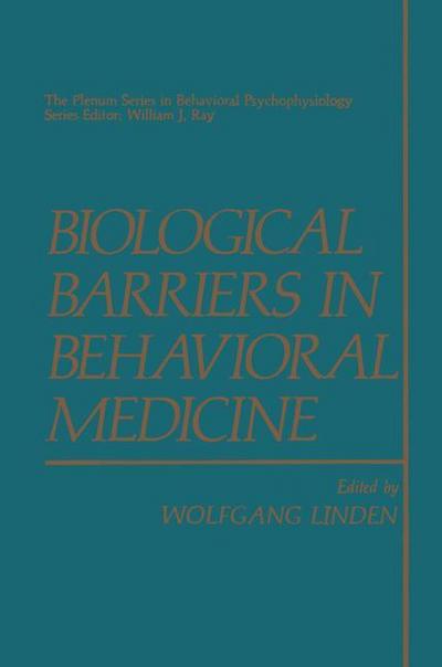Biological Barriers in Behavioral Medicine