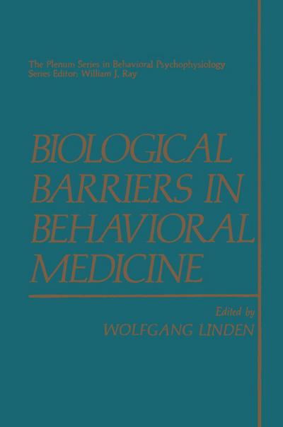 Biological Barriers in Behavioral Medicine