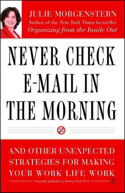 Never Check E-mail in the Morning