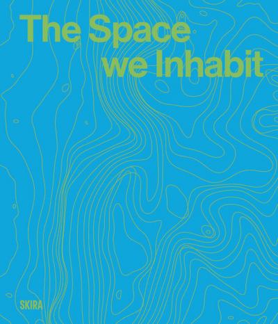 The Space we inhabit
