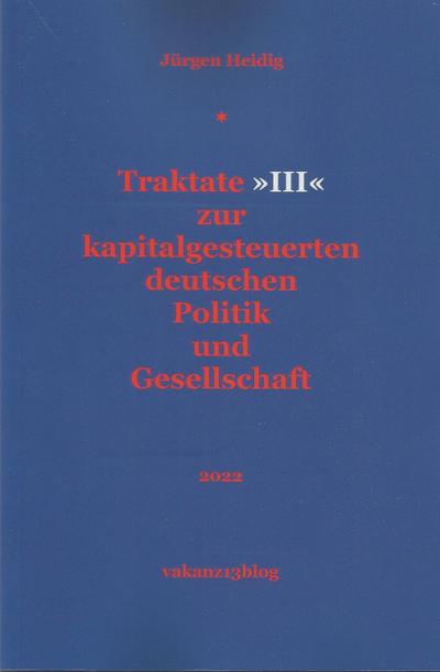Heidig, J: Traktate »III« zur kapitalgesteuerten deutschen P
