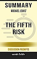Summary: Michael Lewis’ The Fifth Risk