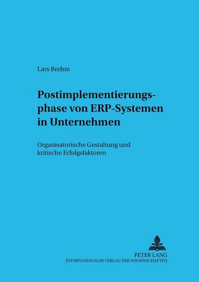 Postimplementierungsphase von ERP-Systemen in Unternehmen