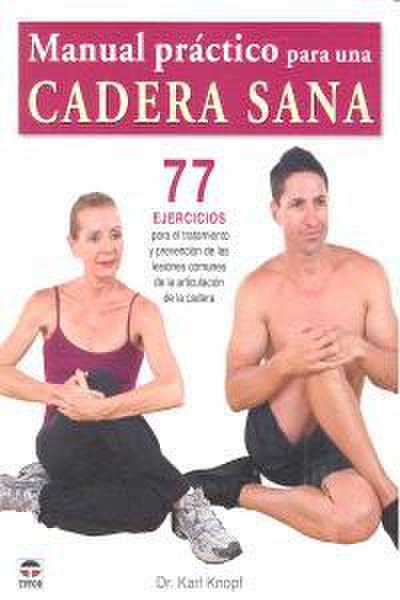 Manual práctico para una cadera sana
