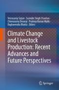 Climate Change and Livestock Production: Recent Advances and Future Perspectives