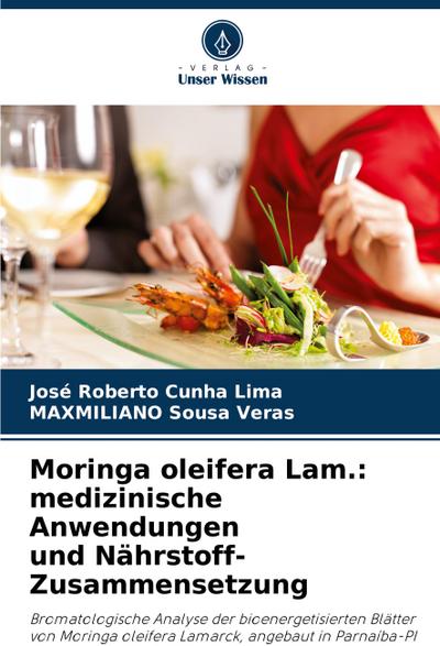 Moringa oleifera Lam.: medizinische Anwendungen und Nährstoff-Zusammensetzung