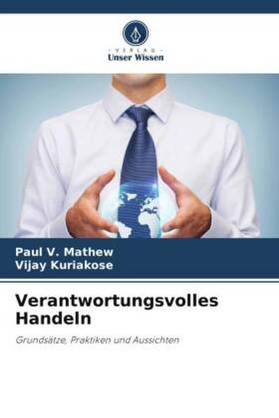 Verantwortungsvolles Handeln