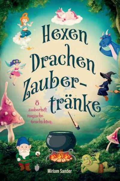 Hexen Drachen Zaubertränke
