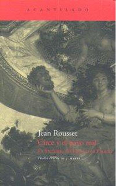 Circe y el pavo real : la literatura del barroco en Francia