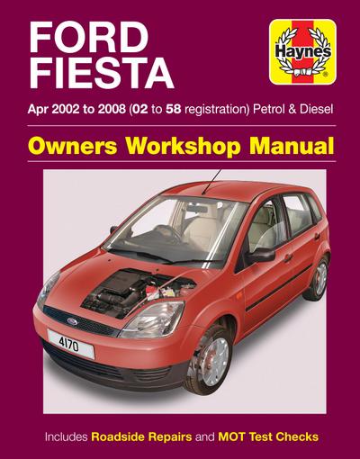 Haynes Publishing: Ford Fiesta Petrol & Diesel Apr 02 - 08 (