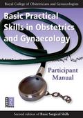 Basic Practical Skills in Obstetrics and Gynaecology