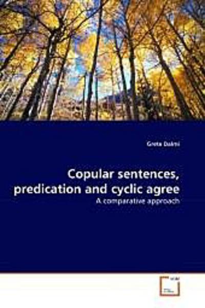 Copular sentences, predication and cyclic agree