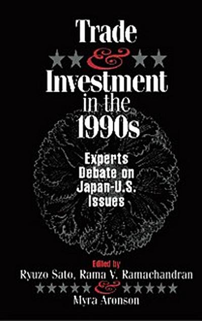 Trade and Investment in the 1990s