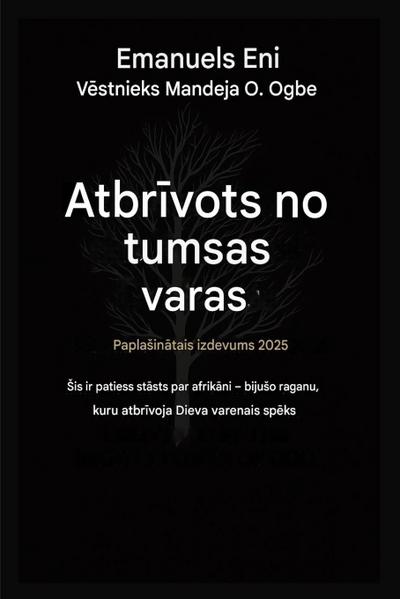 Atbr¿vots no tumsas varas - Papla¿in¿tais izdevums 2025