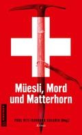 Müesli, Mord und Matterhorn