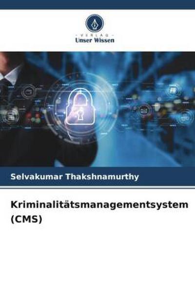 Kriminalitätsmanagementsystem (CMS)
