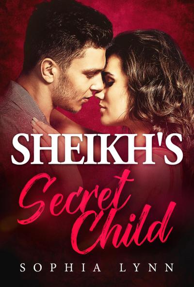 Sheikh’s Secret Child