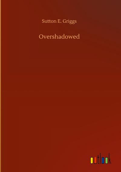 Overshadowed