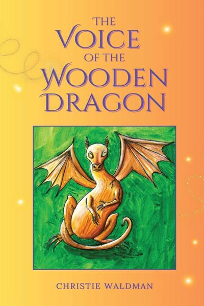 Waldman, C: Voice of the Wooden Dragon